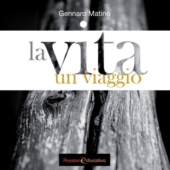 La vita: un viaggio