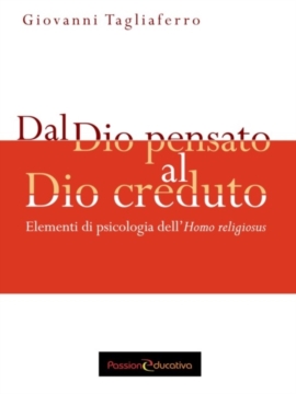 Dal Dio pensato al Dio creduto